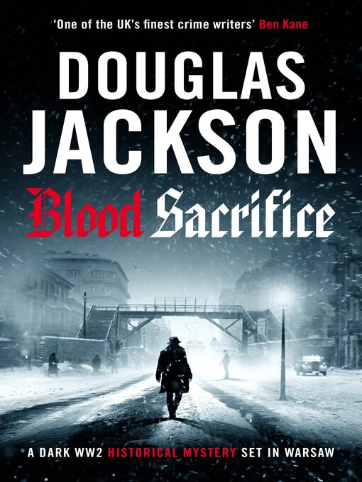 Title details for Blood Sacrifice by Douglas Jackson - Available